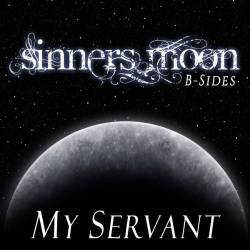 Sinners Moon : My Servant